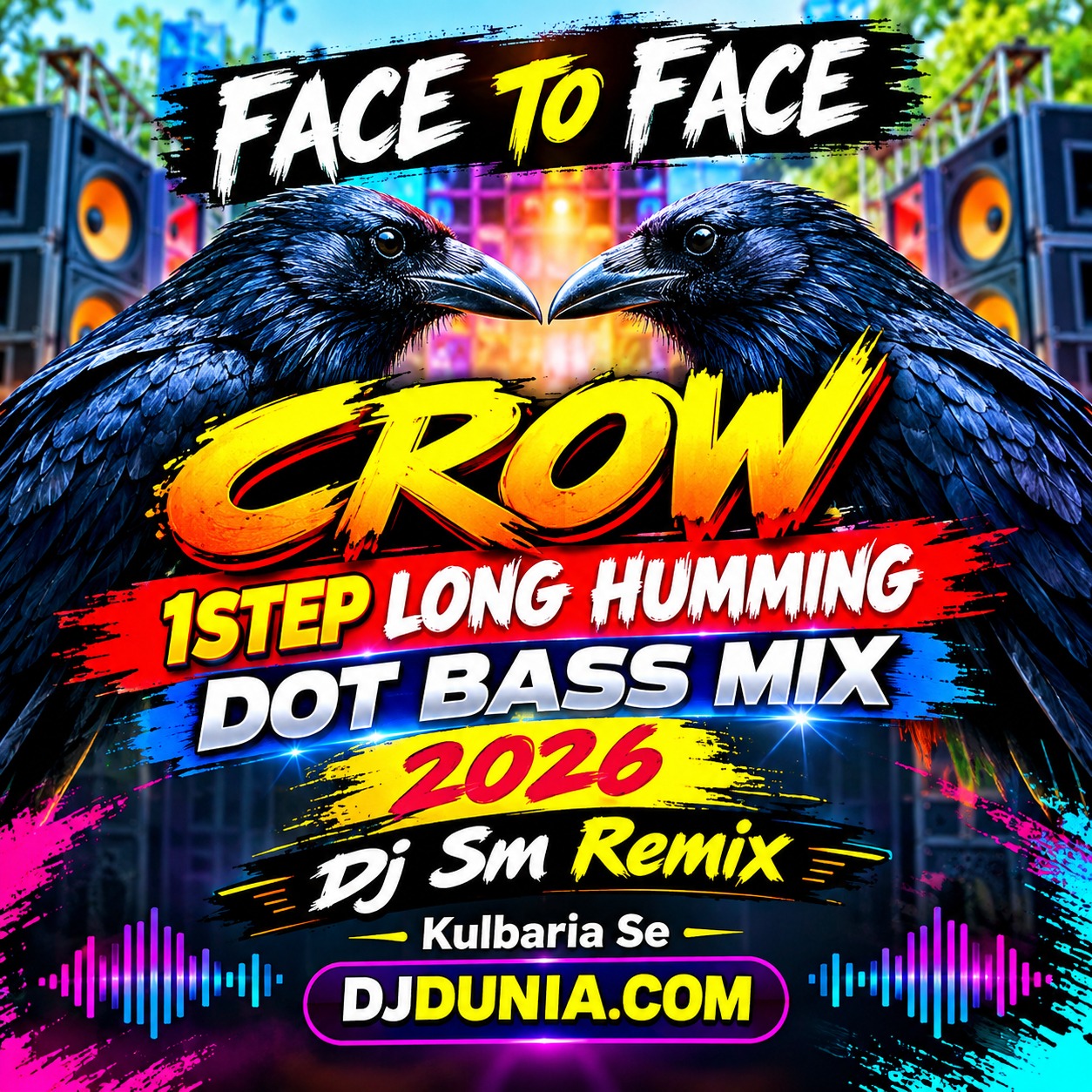Ye Kaali Kaali Aankhen (Face To Face Crow 1Step Long Humming Dot Bass Mix 2026) Dj Sm Remix Kulbaria Se