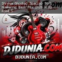 Madhu Maloti Dake Ate (Shreya Ghoshal Spacial Soft Hummming Bass Mix 2026) Dj Asb Remix Singas Se